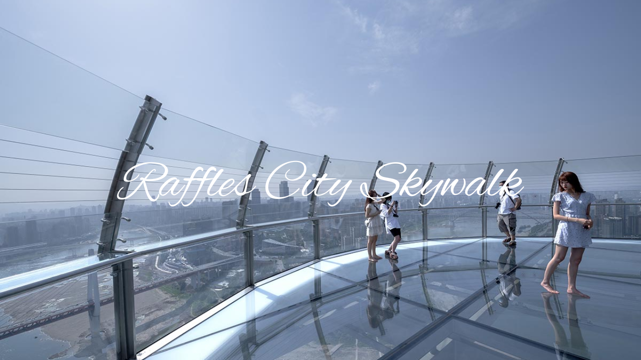 Review Trùng Khánh – Chuyến đi đến thành phố giữa mây trời 7 Raffles City Skywalk – Sàn kính trên mây