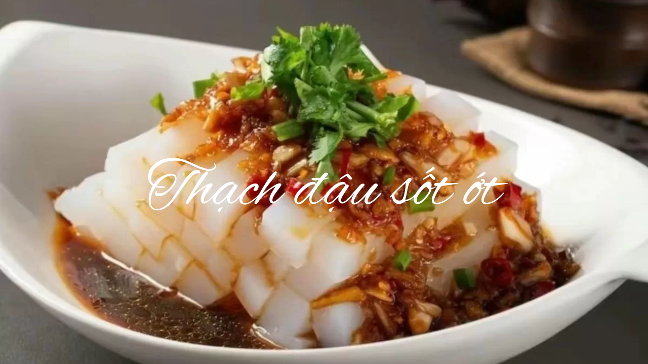 Traveling to Chongqing, China? Here Are 8 Must-Try Dishes That Define Chongqing Cuisine 8 Chinese Chongqing Chili Sauce Bean Jelly